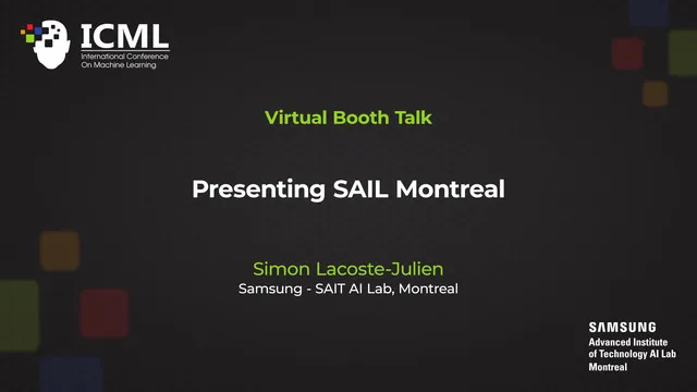 Presenting SAIL Montreal (ICML 2020)